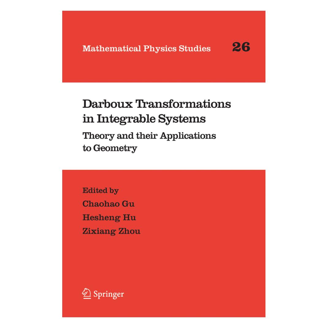 Springer Darboux Transformations in Integrable Systems (Englisch, Softcover, Anning Hu, Chaohao Gu, Zixiang Zhou) (55378393)