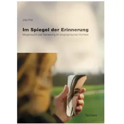 Im Spiegel der Erinnerung, Ratgeber von Julia Fritz