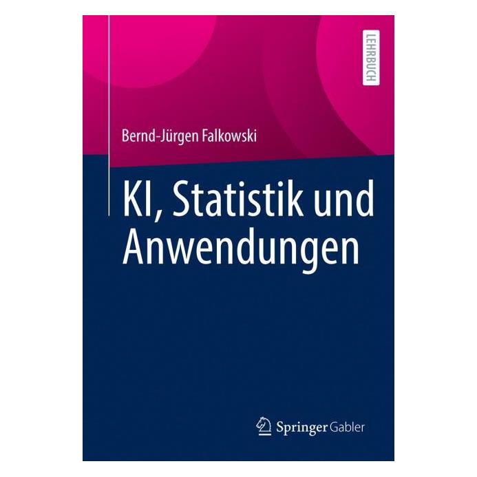 Springer KI, Statistik und Anwendungen (Deutsch, Bernd-Jürgen Falkowski) (62626485)