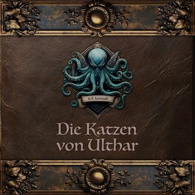 Die Katzen von Ulthar - Howard Ph. Lovecraft, Audio, 4069977030355