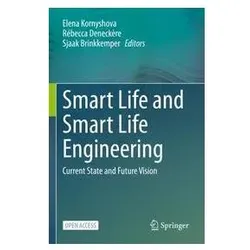 Smart Life and Smart Life Engineering, Fachbücher von Sjaak Brinkkemper, Rébecca Deneckère