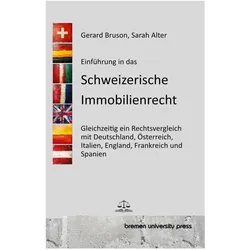 Einführung in das Schweizerische Immobilienrecht, Fachbücher von Gerard Bruson, Sarah Alter