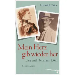 Mein Herz gib wieder her, Biografien von Heinrich Thies