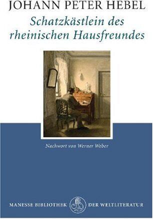 Hebel, Johann Peter - Schatzkästlein des rheinischen Hausfreundes - Preis vom 10.10.2026 11:48:34 h