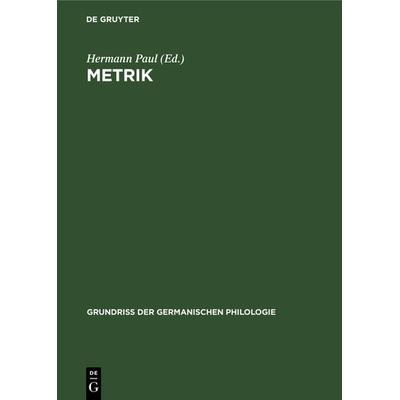 Metrik, Gebundene Ausgabe von , De Gruyter Oldenbourg, 978-3-11-119265-9