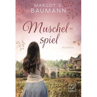 Muschelspiel, Taschenbuch von Margot S. Baumann, Tinte & Feder, 978-2-496-70489-1