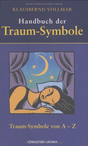 Klausbernd Vollmar - Handbuch der Traum-Symbole: Jubiläumsausgabe. Traum-Symbole von A - Z - Preis vom 30.09.2026 09:01:18 h