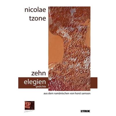 Zehn Elegien, Gebundene Ausgabe von Nicolae Tzone, Pop, Traian, 978-3-86356-438-4