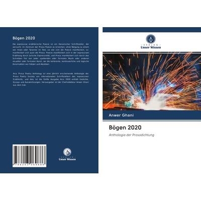 Bögen 2020, Taschenbuch von Anwer Ghani, Verlag Unser Wissen, 978-620-3-06968-6