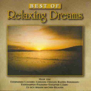 Various - Relaxing Dreams,Best of - Preis vom 12.10.2026 11:37:12 h