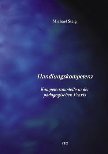 Michael Steig - Handlungskompetenz - Preis vom 13.10.2026 19:28:25 h