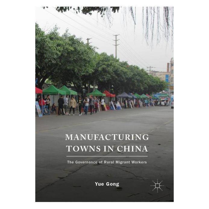 Springer Manufacturing Towns in China (Englisch, Hardcover, Yue Gong) (71873179)