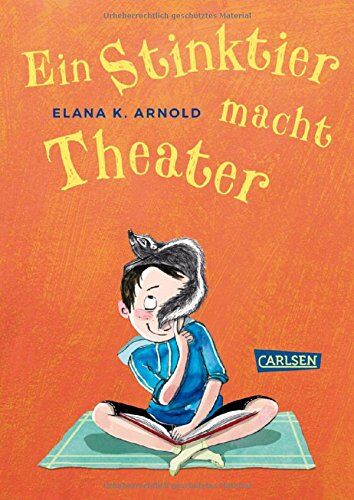 Arnold, Elana K. - Ein Stinktier macht Theater (Bat und Thor, Band 2) - Preis vom 10.10.2026 11:48:34 h