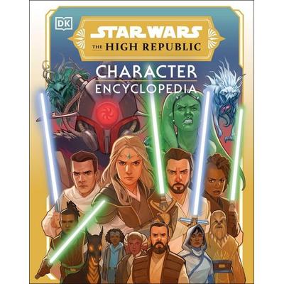 Star Wars The High Republic Character Encyclopedia, Gebundene Ausgabe von Amy Richau,Megan Crouse, Dorling Kindersley, 978-0-241-60587-5