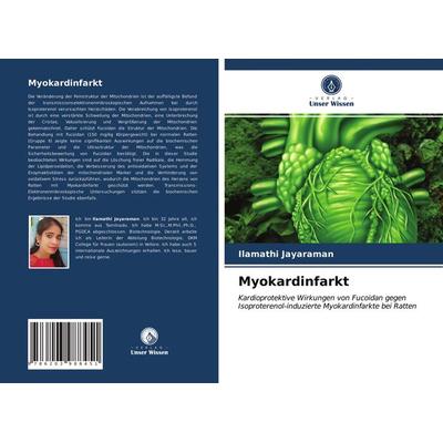 Myokardinfarkt, Taschenbuch von Ilamathi Jayaraman, Verlag Unser Wissen, 978-620-3-98845-1
