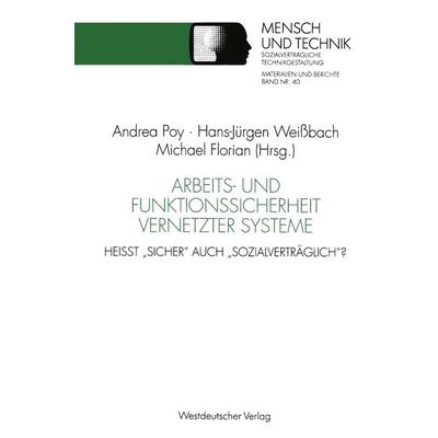 Arbeits- und Funktionssicherheit vernetzter Systeme, Taschenbuch von Hans-Jürgen Weissbach, VS Verlag für Sozialwissenschaften, 978-3-531-12570-1