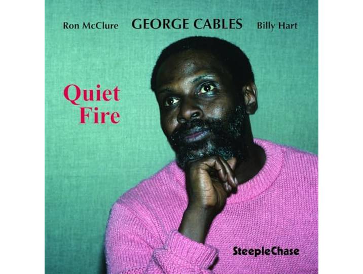 George Cables - Quiet Fire
