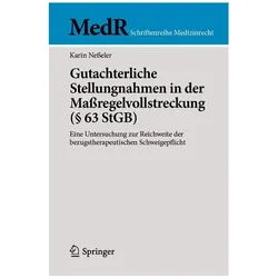 Gutachterliche Stellungnahmen in der Massregelvollstreckung (§ 63 StGB), Fachbücher von Karin Nesseler