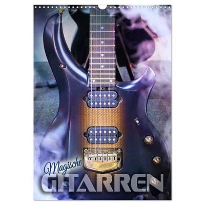 Magische Gitarren (Wandkalender 2026 DIN A3 hoch), CALVENDO Monatskalender