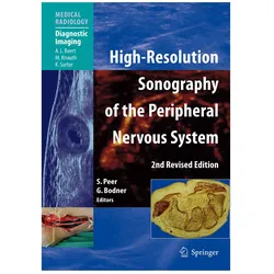 High-Resolution Sonography of the Peripheral Nervous System, Fachbücher von Siegfried Peer, Gerd Bodner