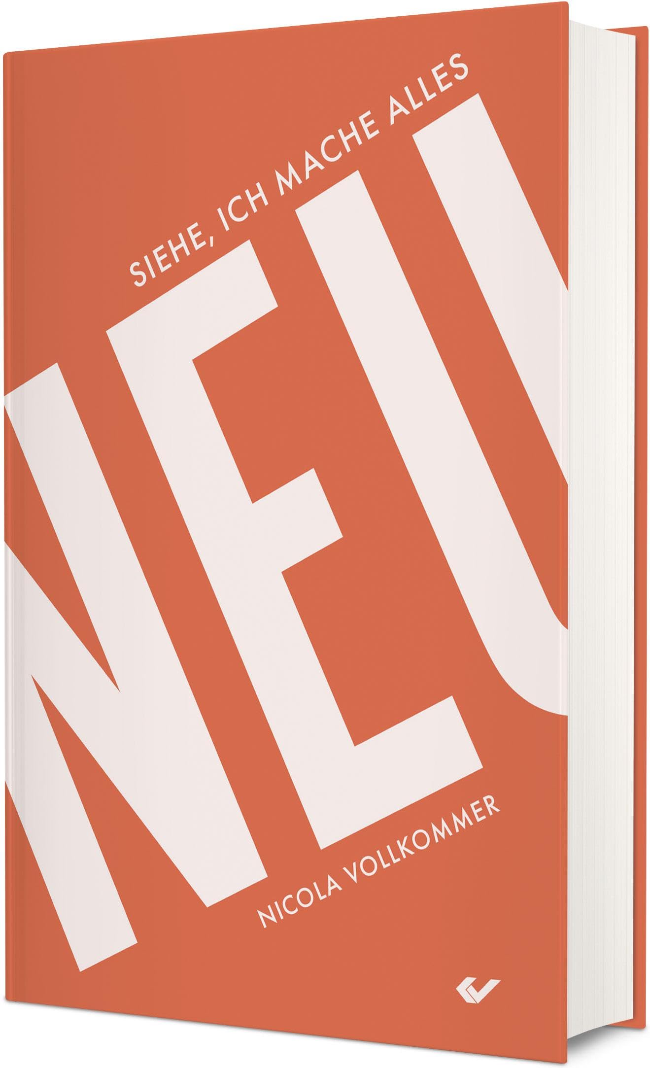 Nicola Vollkommer - Siehe, ich mache alles neu - Preis vom 13.10.2026 19:28:25 h