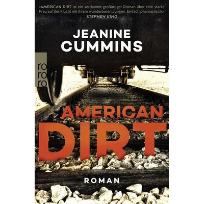 American Dirt, Taschenbuch von Jeanine Cummins, Rowohlt Taschenbuch
