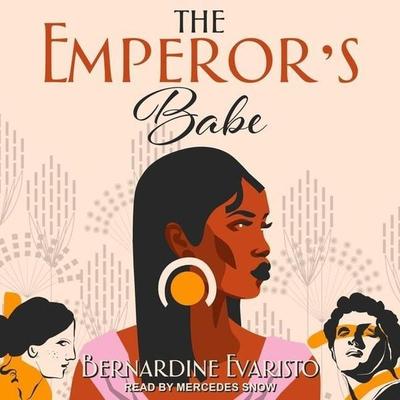 The Emperor's Babe - Bernadine Evaristo, CD, 9798212243834