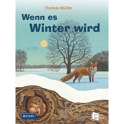 Wenn es Winter wird, Gebundene Ausgabe von Thomas Müller, Bibliographisches Institut, 978-3-411-81115-1