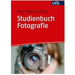 Studienbuch Fotografie, Fachbücher von Maja Tabea Jerrentrup