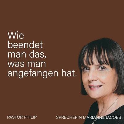 Wie beendet man das, was man angefangen hat - Pastor Philip, Audio, 4061707928963
