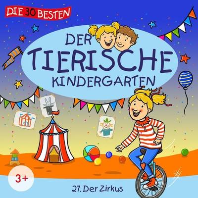 Folge 27: Der Zirkus - MS Urmel,Dieter Moskanne, Audio, 4056813675467