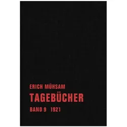 Tagebücher. Band 09, Belletristik von Erich Mühsam