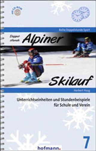 Herbert Haag - Doppelstunde Alpiner Skilauf: Unterrichtseinheiten und Stundenbeispiele für Schule und Verein - Preis vom 09.10.2026 07:28:09 h