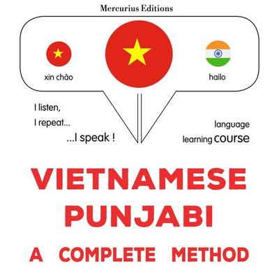 Vietnamese - Punjabi : a complete method - James Gardner, Audio, 9782821177826