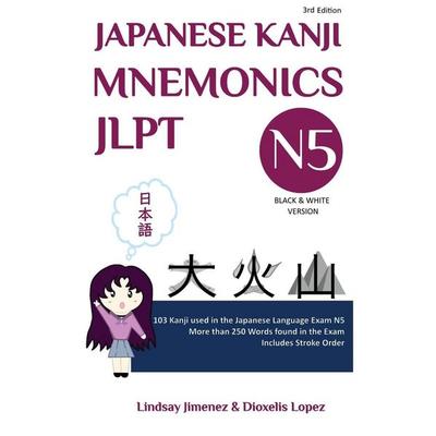 JAPANESE KANJI MNEMONICS JLPT N5, Taschenbuch von Lindsay Jimenez, Lindsay Jimenez