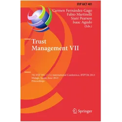 Trust Management VII, Fachbücher von Siani Pearson, Carmen Fernandez-Gago, Isaac Agudo, Fabio Martinelli
