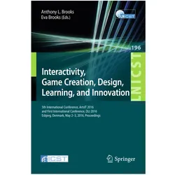 Interactivity, Game Creation, Design, Learning, and Innovation, Fachbücher von Eva Brooks, Anthony L. Brooks