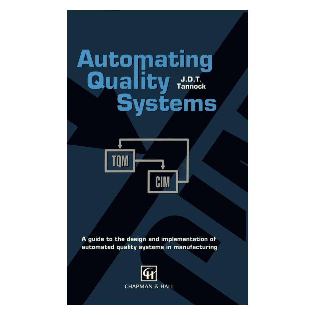 Springer Automating Quality Systems (Englisch, Softcover, J D Tannock, J.D. Tannock) (55533031)