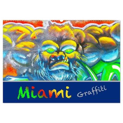 Miami Graffiti (Wandkalender 2026 DIN A2 quer), CALVENDO Monatskalender