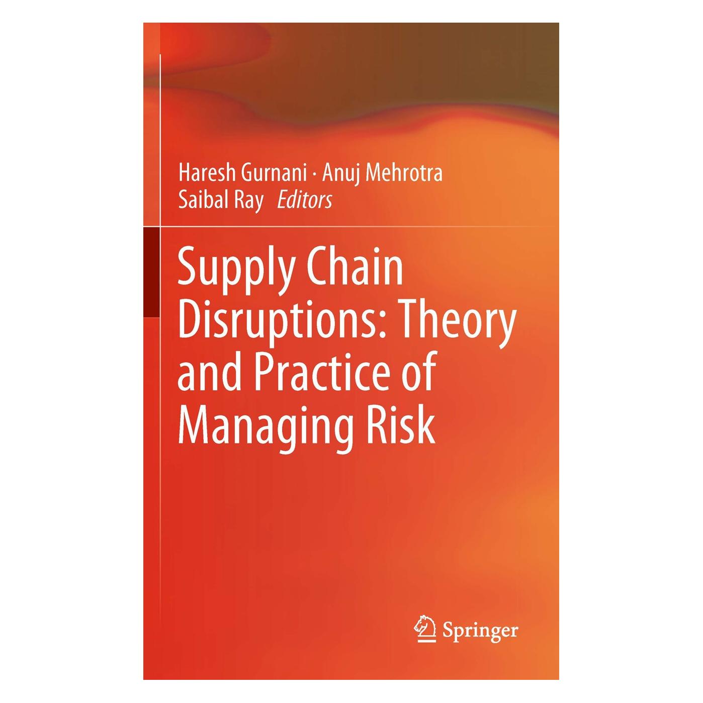 Springer Supply Chain Disruptions (Englisch, Hardcover, Anuj Mehrotra, Haresh Gurnani, Saibal Ray) (9780857297778)