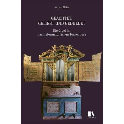 Geächtet, geliebt und geduldet, Gebundene Ausgabe von Markus Meier, Chronos, 978-3-0340-1796-1