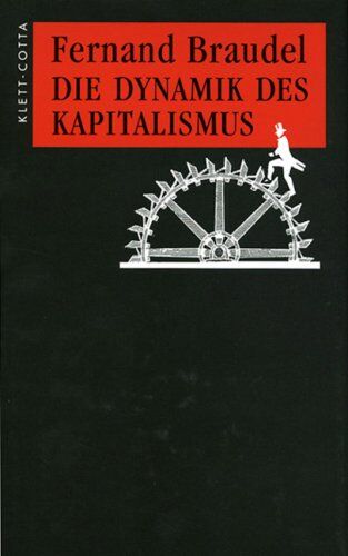 Fernand Braudel - Die Dynamik des Kapitalismus - Preis vom 09.10.2026 07:28:09 h