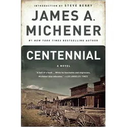 Centennial, Belletristik von Steve Berry, James A. Michener
