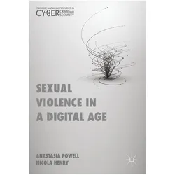 Sexual Violence in a Digital Age, Fachbücher von Anastasia Powell, Nicola Henry