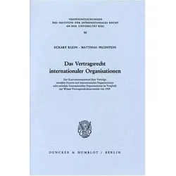 Das Vertragsrecht internationaler Organisationen., Fachbücher von Matthias Pechstein, Eckart Klein