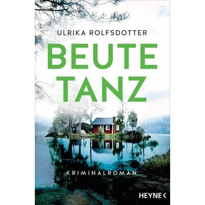 Beutetanz, Taschenbuch von Ulrika Rolfsdotter, Heyne