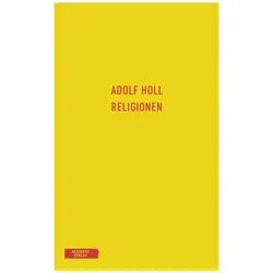 Religionen, Biografien von Adolf Holl
