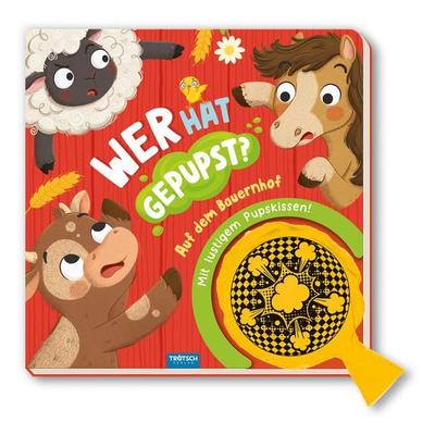 TRÖTSCH - Spielbuch Wer hat gepupst? Auf dem Bauernhof| Ab 3 Jahren, Gebundene Ausgabe von , Trötsch Verlag GmbH & Co. KG, 978-3-9880274-5-0