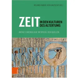 Zeit in den Kulturen des Altertums, Fachbücher von Roland Gautschy Färber