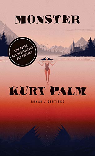Kurt Palm - Monster: Roman - Preis vom 09.10.2026 07:28:09 h